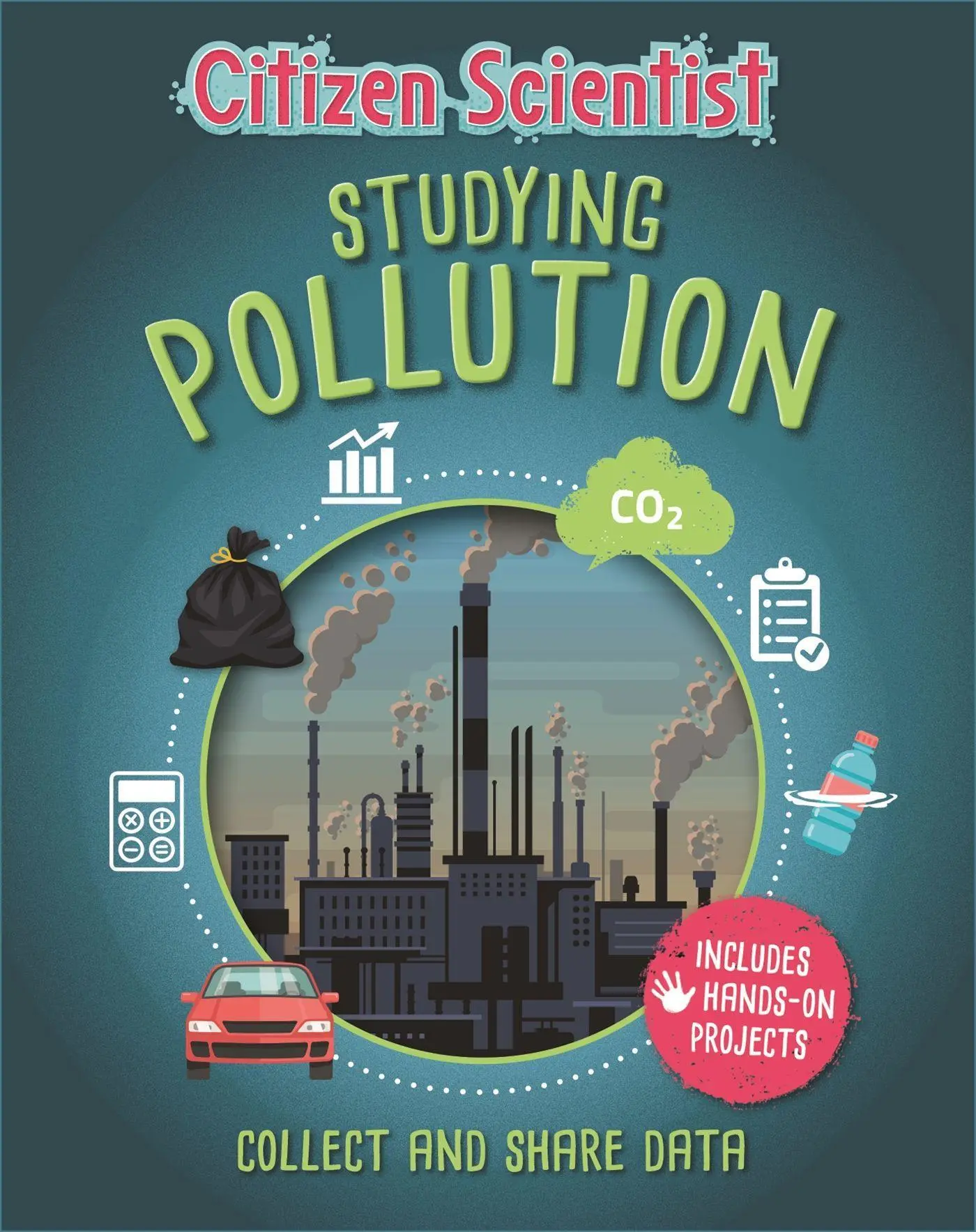 Cover: 9781526312242 | Citizen Scientist: Studying Pollution | Izzi Howell | Buch | Gebunden