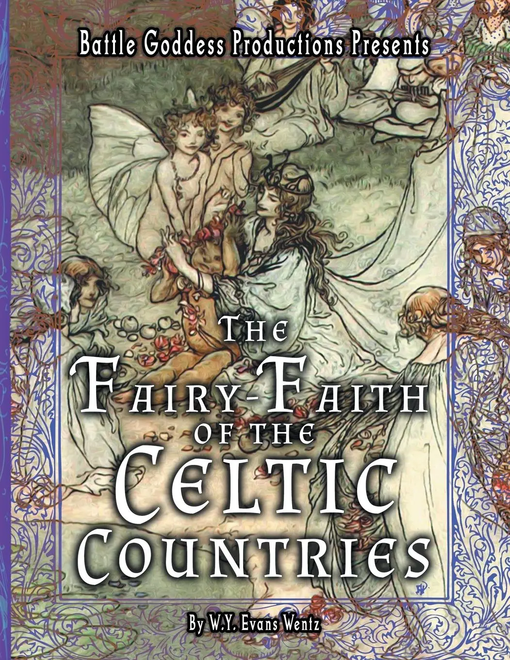 Cover: 9781644502242 | The Fairy-Faith of the Celtic Countries with Illustrations | Wentz
