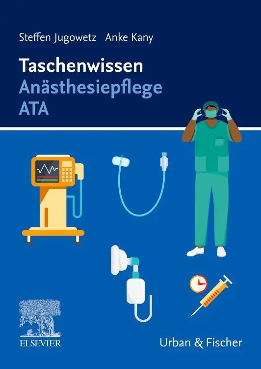 Cover: 9783437252242 | Taschenwissen Anästhesiepflege ATA | Anke Kany (u. a.) | Taschenbuch