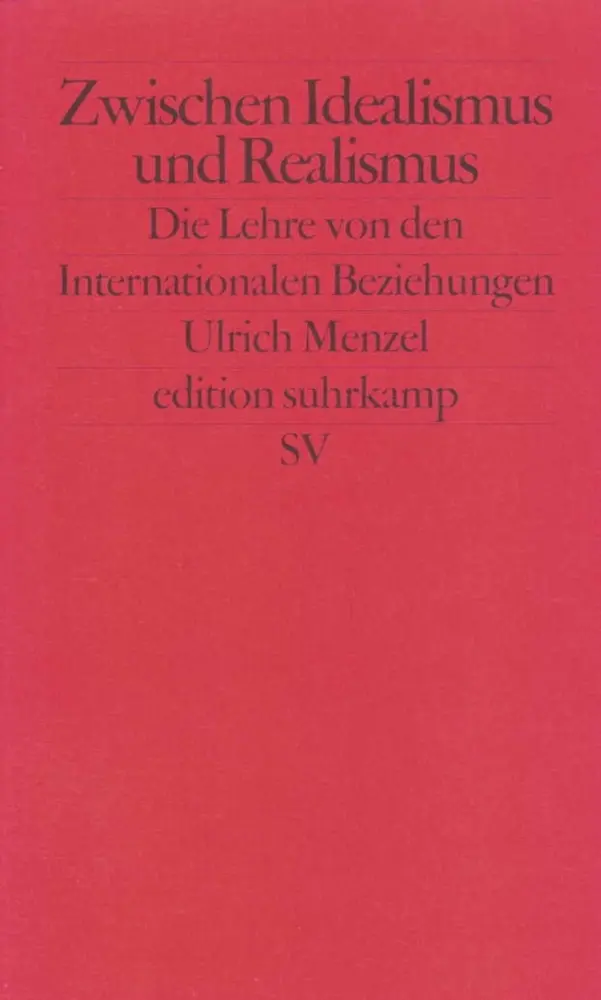 Cover: 9783518122242 | Zwischen Idealismus und Realismus | Ulrich Menzel | Taschenbuch | 2001