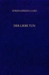 Cover: 9783936762242 | Der Liebe Tun. Gesammelte Werke und Tagebücher. 19. Abt. Bd. 14 | Buch