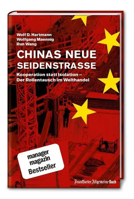 Cover: 9783956012242 | Chinas neue Seidenstraße | Wolf D. Hartmann (u. a.) | Buch | 214 S.