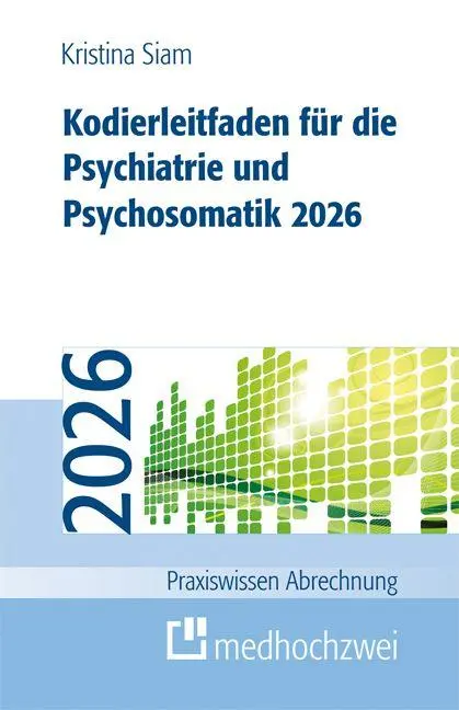 Cover: 9783988002242 | Kodierleitfaden für die Psychiatrie und Psychosomatik 2026 | Siam