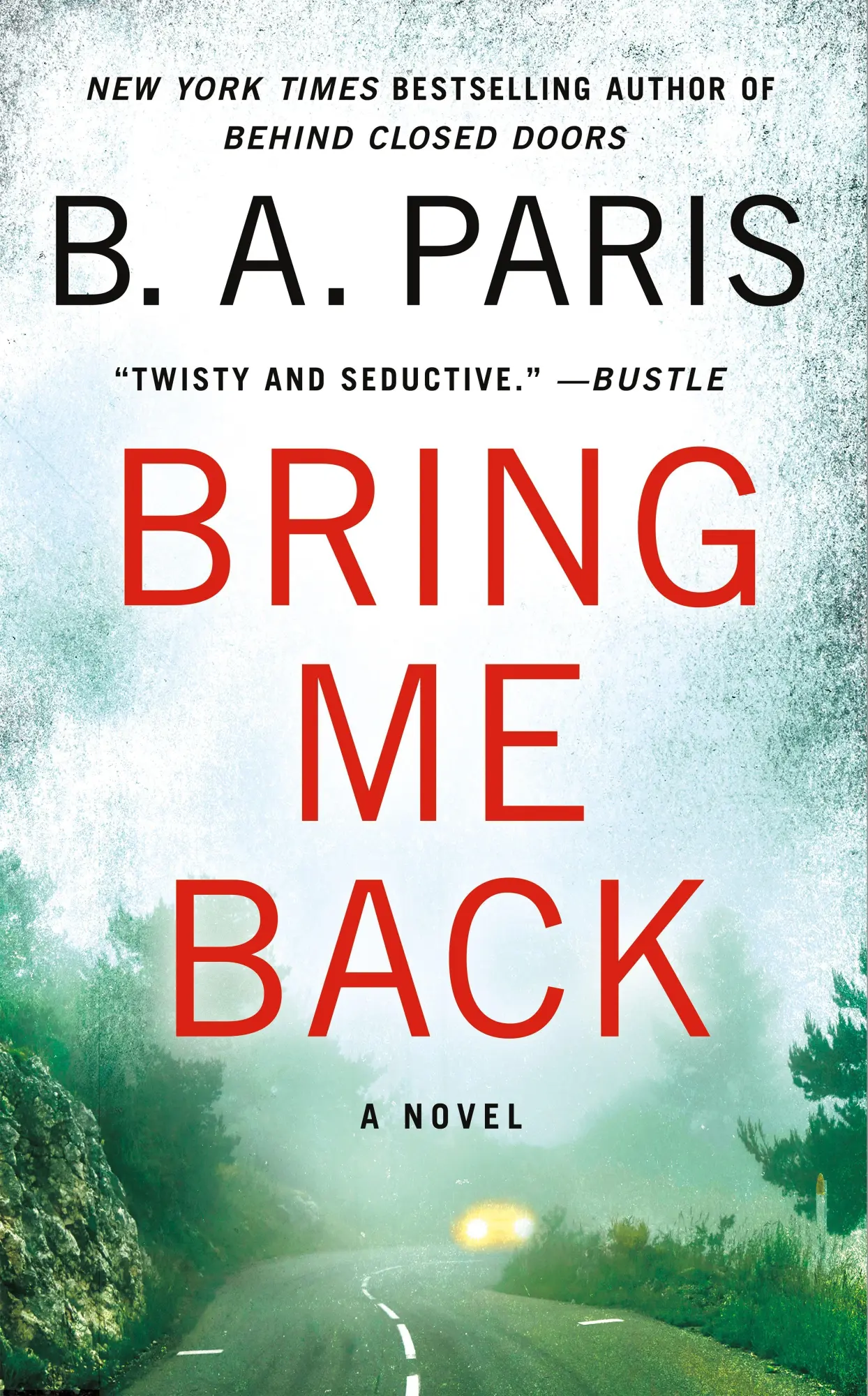 Cover: 9781250782342 | Bring Me Back | B A Paris | Taschenbuch | Kartoniert / Broschiert