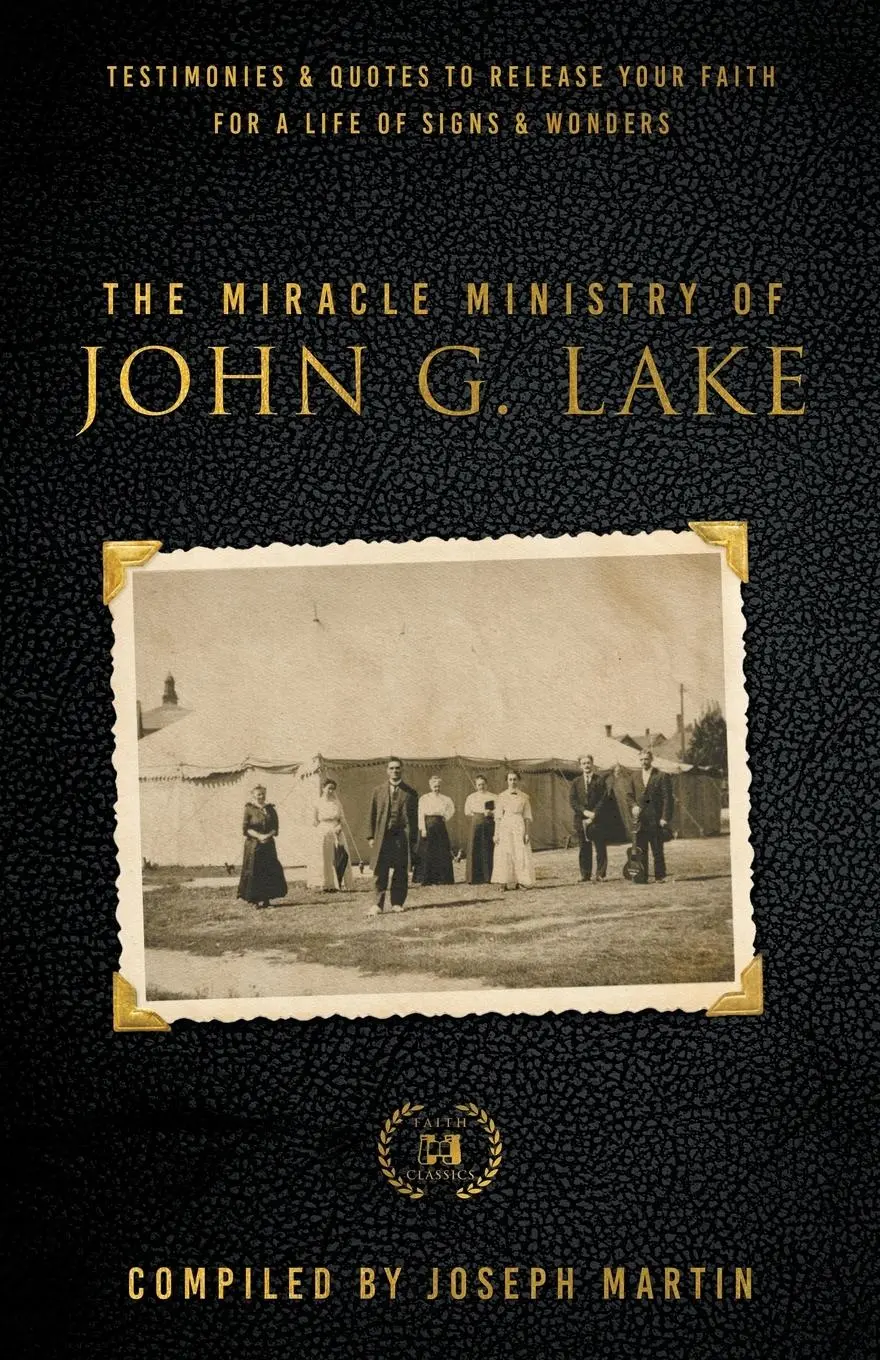 Cover: 9781667502342 | The Miracle Ministry of John G. Lake | John G. Lake | Taschenbuch