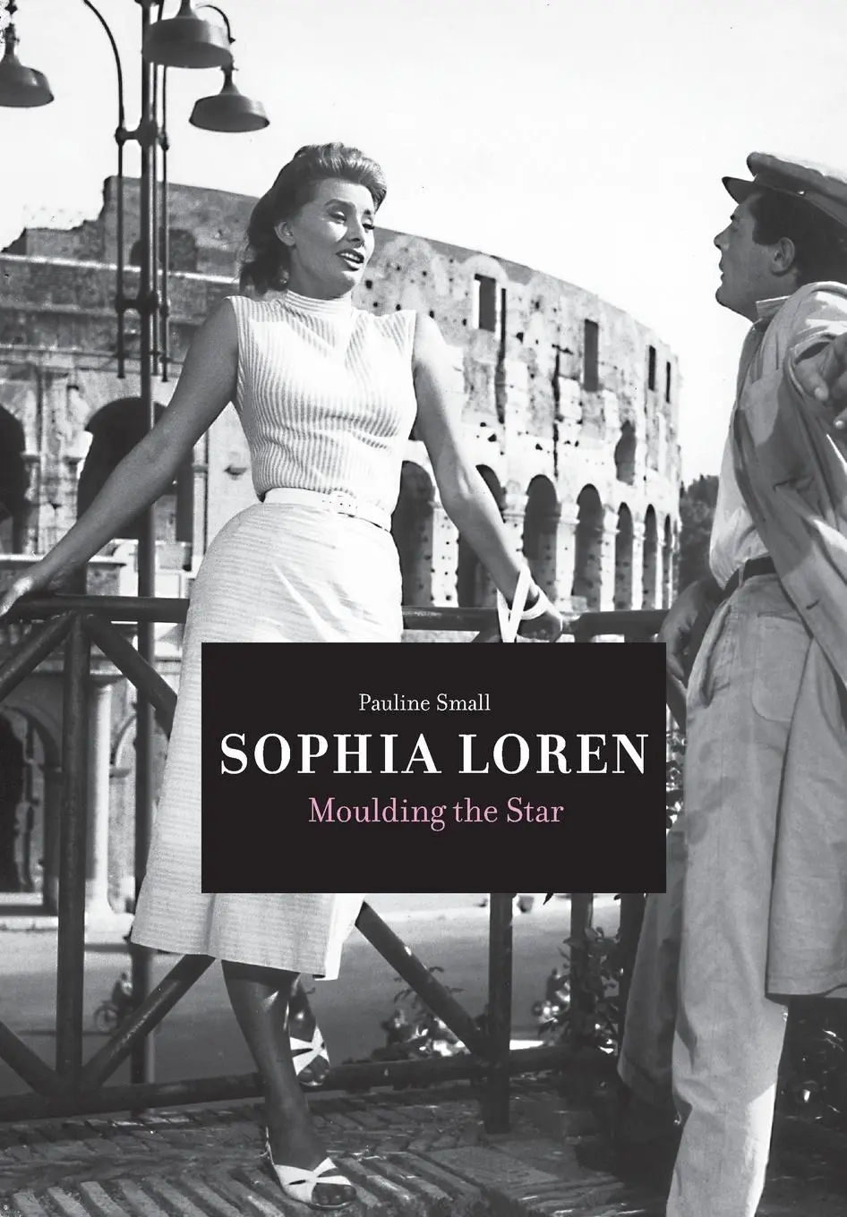 Cover: 9781841502342 | Sophia Loren | Moulding the Star | Pauline Small | Taschenbuch | 2009