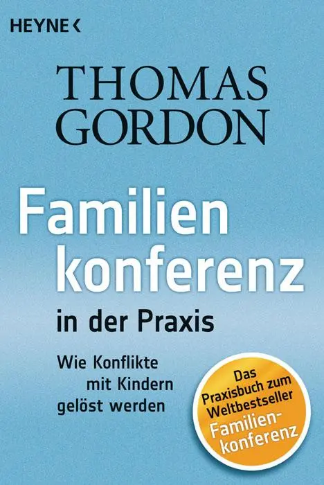 Cover: 9783453602342 | Familienkonferenz in der Praxis | Thomas Gordon | Taschenbuch | 384 S.