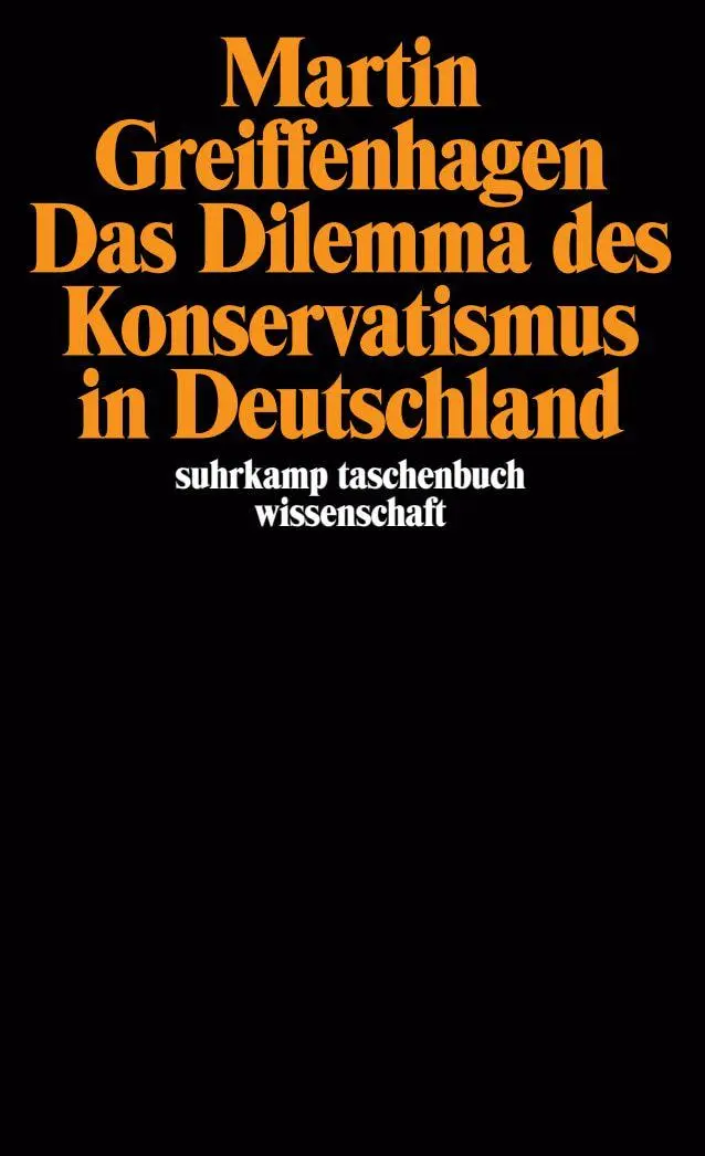 Cover: 9783518282342 | Das Dilemma des Konservatismus in Deutschland | Martin Greiffenhagen