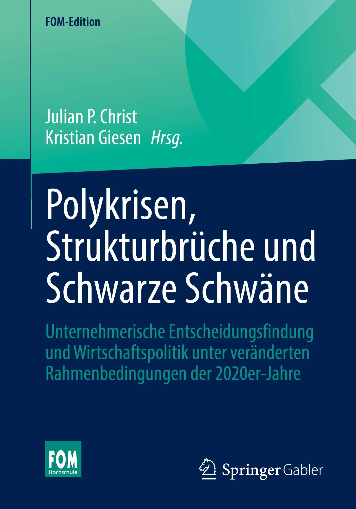 Cover: 9783658492342 | Polykrisen, Strukturbrüche und Schwarze Schwäne | Christ (u. a.) | xix