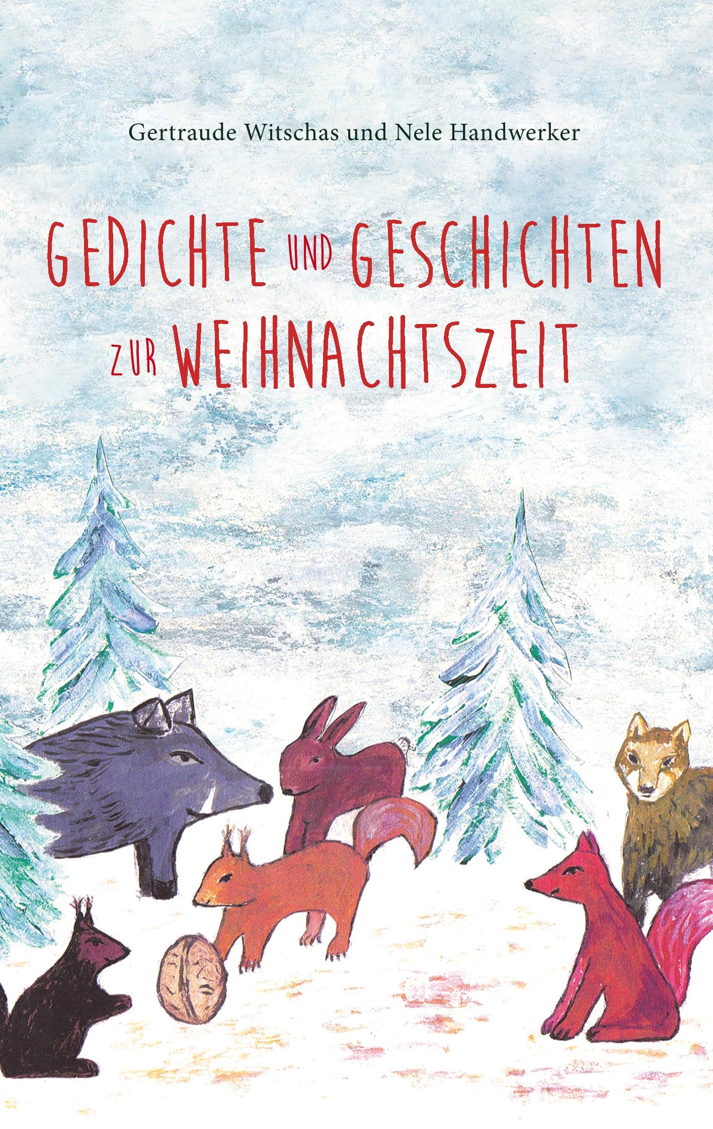 Cover: 9783752822342 | Gedichte und Geschichten zur Weihnachtszeit | Witschas (u. a.) | Buch