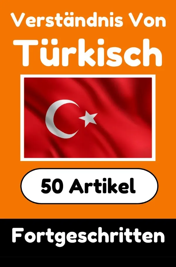 Cover: 9783818702342 | Verständnis von Türkisch Türkisch lernen mit 50 interessanten...