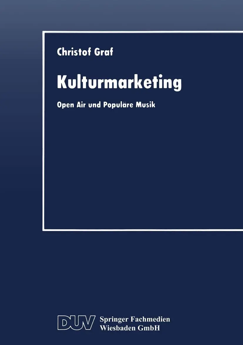 Cover: 9783824402342 | Kulturmarketing | Open Air und Populäre Musik | Christof Graf | Buch