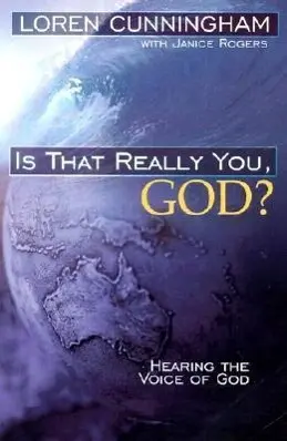 Cover: 9781576582442 | Is That Really You, God? | Hearing the Voice of God | Loren Cunningham