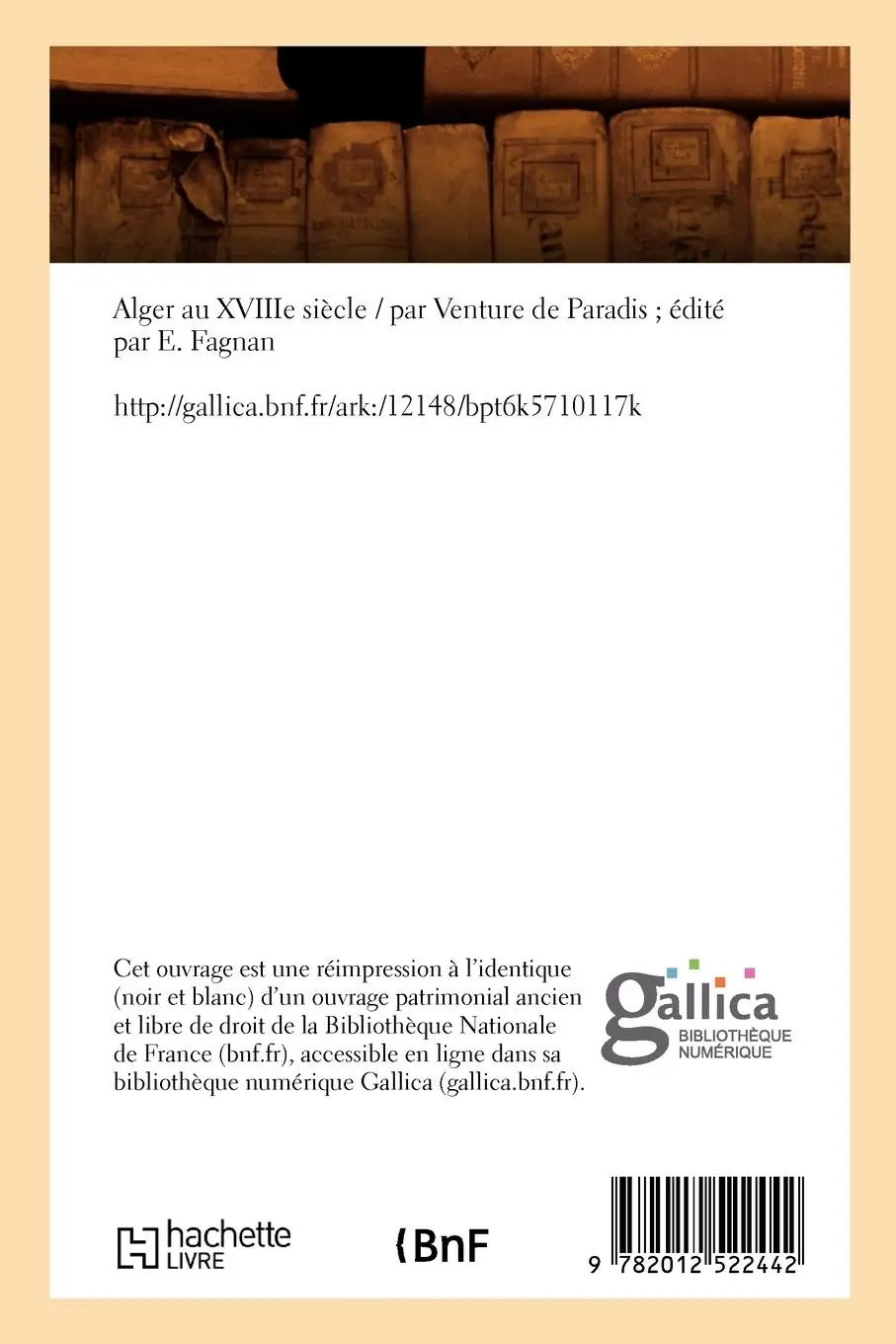 Rückseite: 9782012522442 | Alger Au Xviiie Siècle (Éd.1898) | Jean-Michel Venture de Paradis