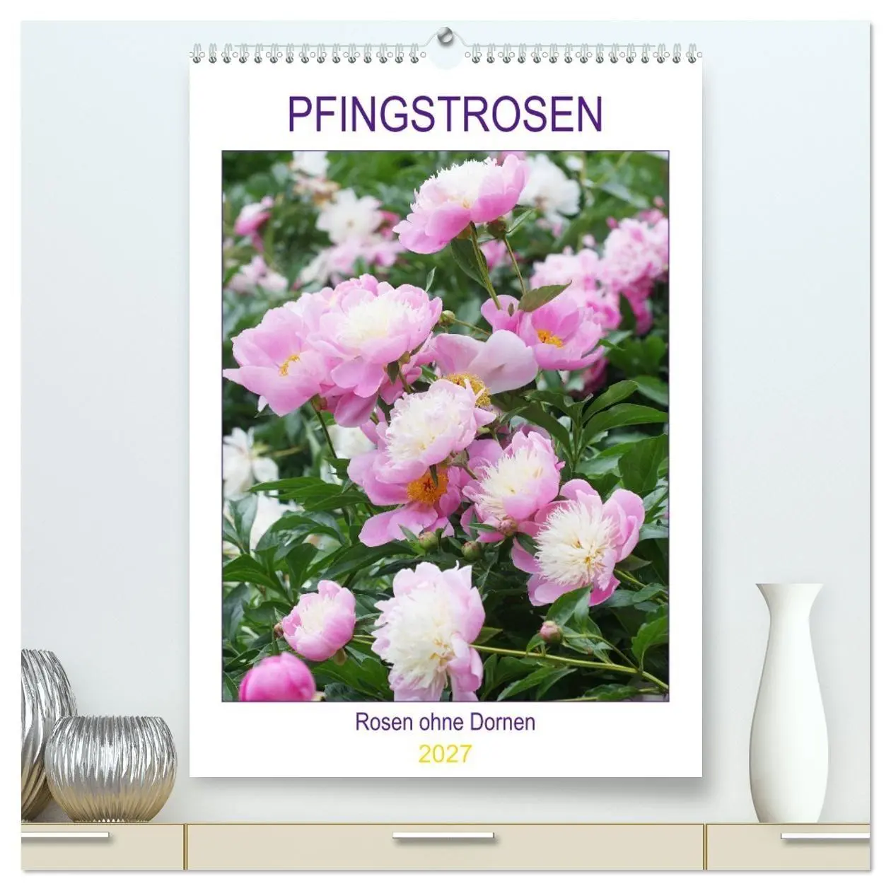 Cover: 9783569692442 | Pfingstrosen Rosen ohne Dornen (hochwertiger Premium Wandkalender...