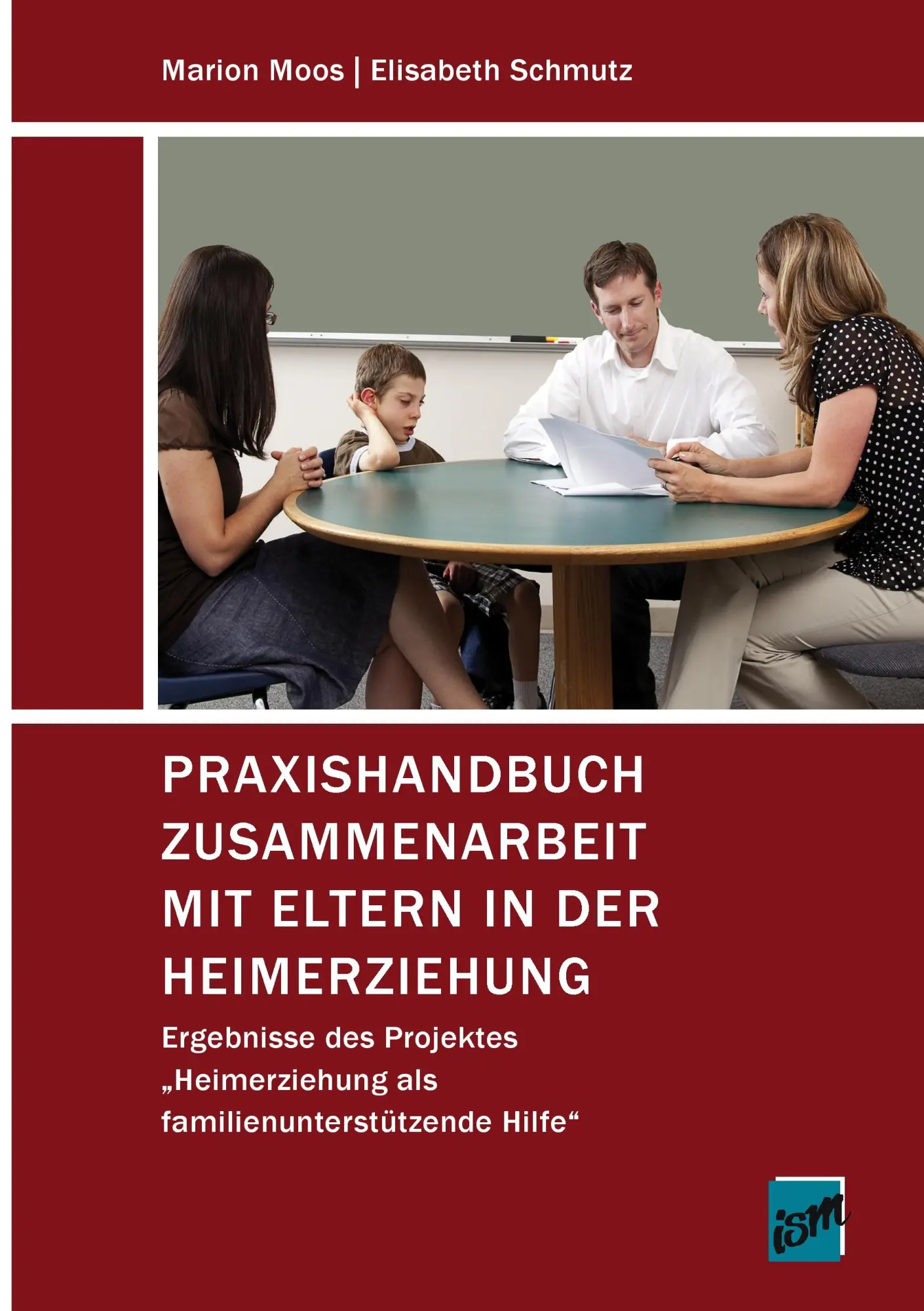 Cover: 9783932612442 | Praxishandbuch Zusammenarbeit mit Eltern in der Heimerziehung | Buch