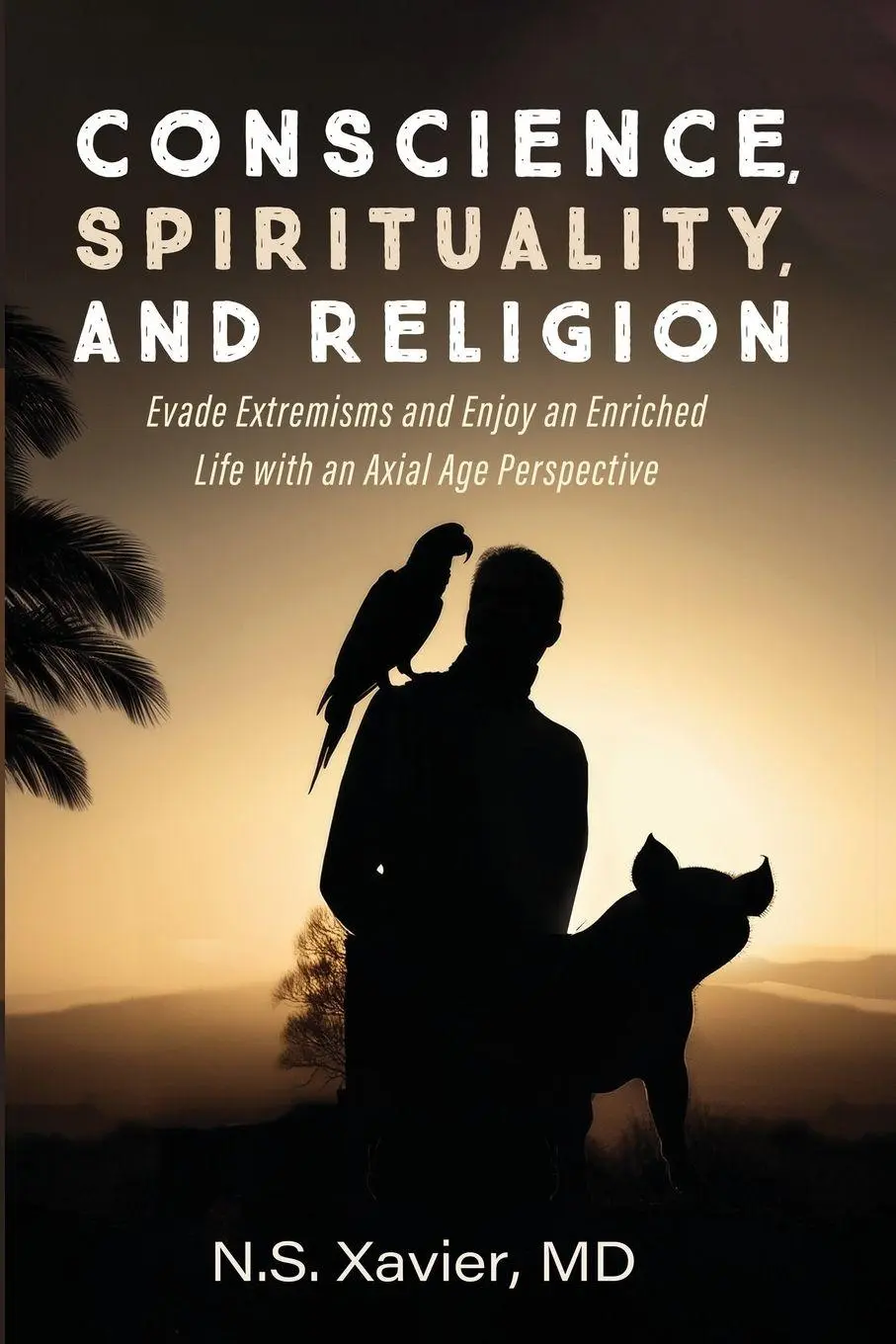 Cover: 9798385252442 | Conscience, Spirituality, and Religion | N. S. Xavier | Taschenbuch