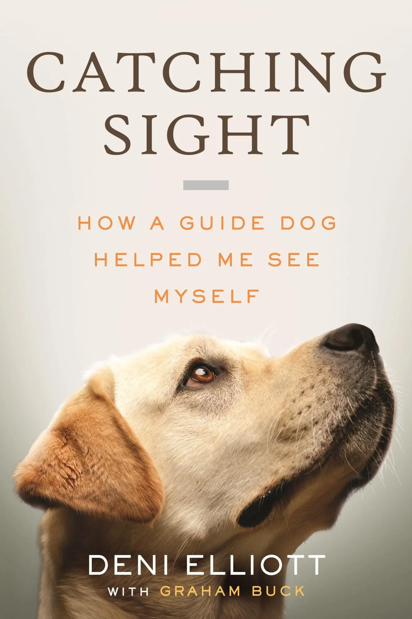 Cover: 9780807022542 | Catching Sight | How A Guide Dog Helped Me See Myself | Buch | 2026
