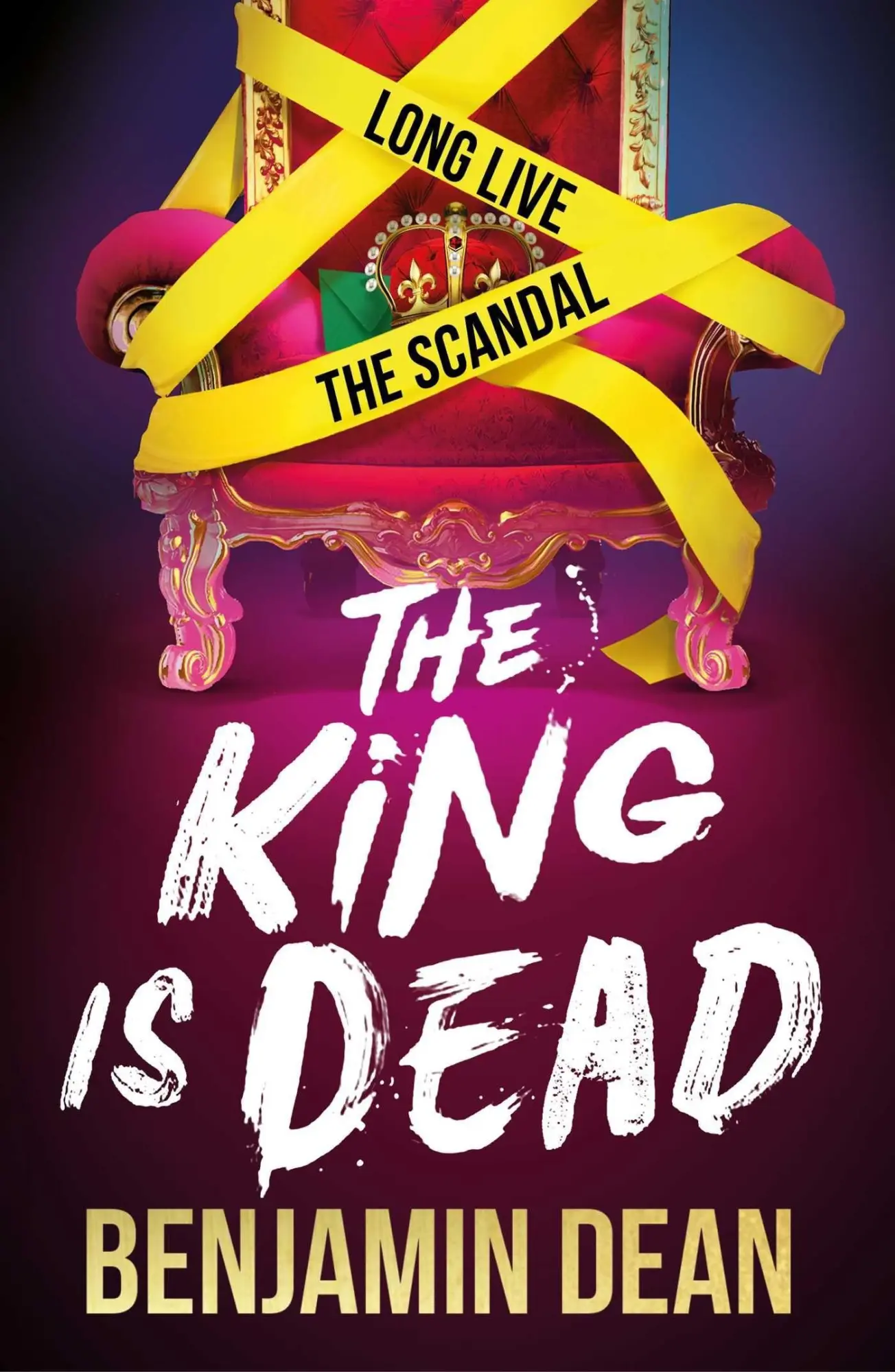 Cover: 9781398512542 | The King is Dead | Benjamin Dean | Taschenbuch | Paperback | 368 S.