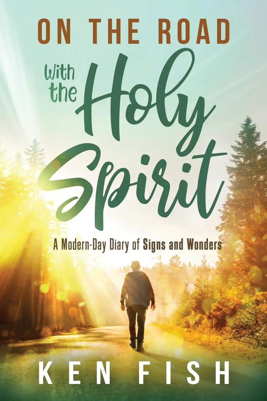 Cover: 9781636412542 | On the Road with the Holy Spirit | Ken Fish | Taschenbuch | Englisch