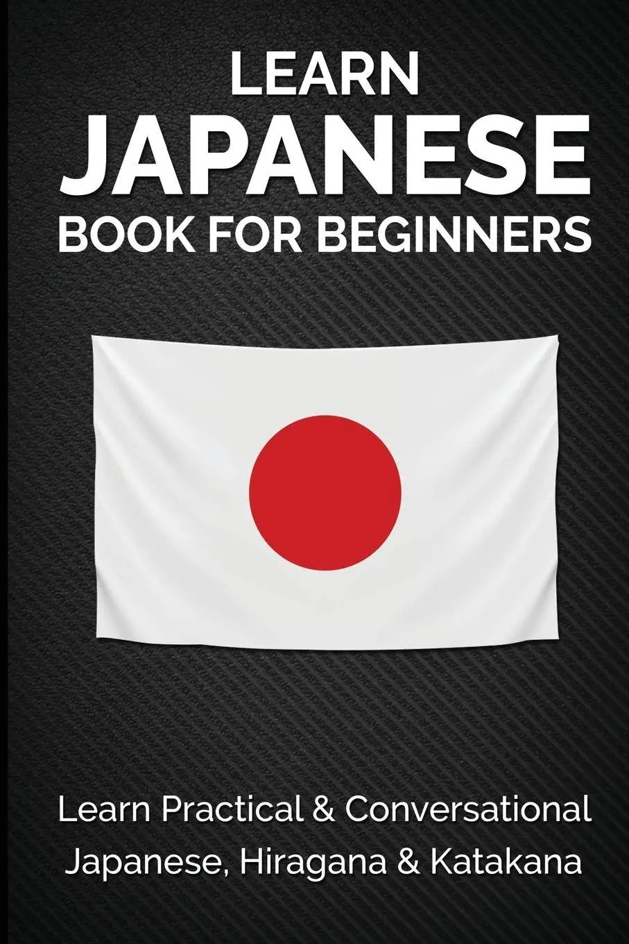 Cover: 9781735412542 | Learn Japanese Book for Beginners | Yuto Kanazawa (u. a.) | Buch