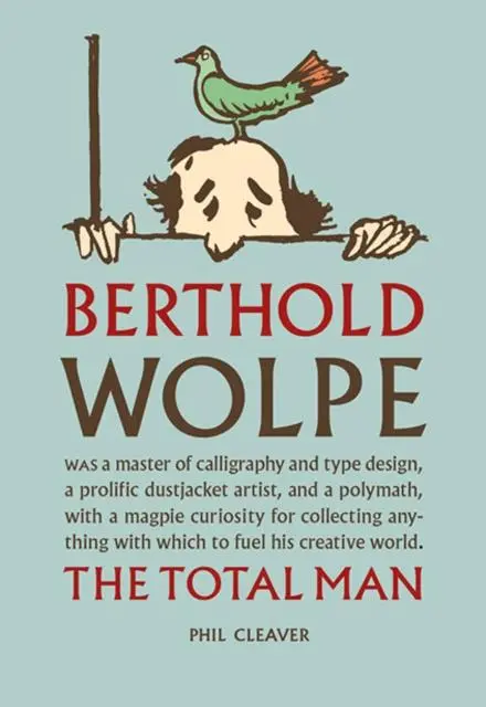 Cover: 9781999782542 | Berthold Wolpe | The Total Man | Phil Cleaver | Buch | Gebunden | 2018