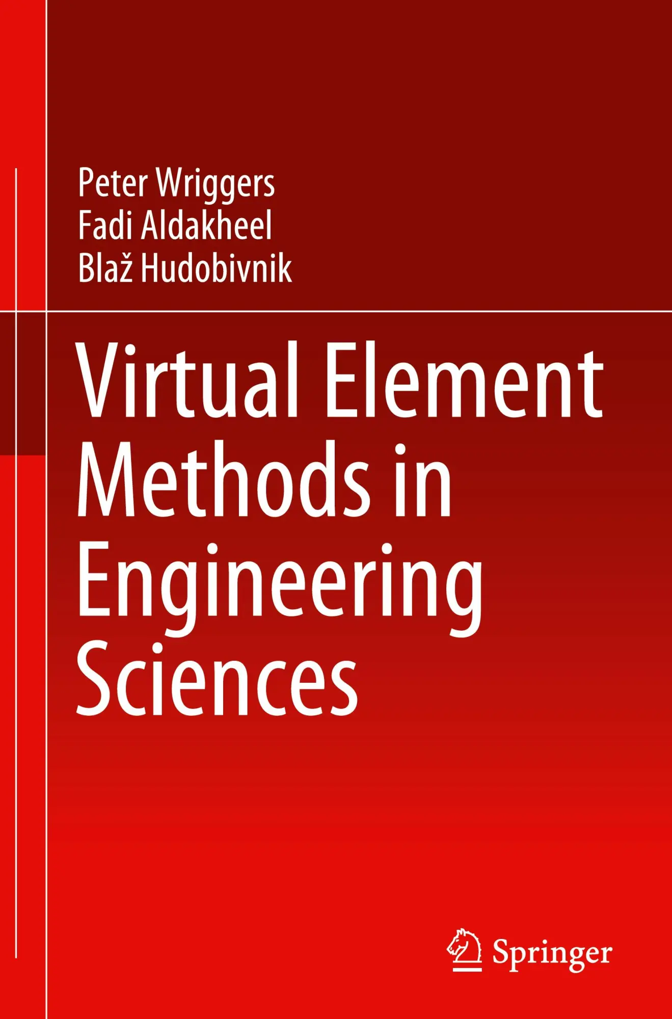 Cover: 9783031392542 | Virtual Element Methods in Engineering Sciences | Wriggers (u. a.) Cover: 9783031392542 | Virtual Element Methods in Engineering Sciences | Wriggers (u. a.)