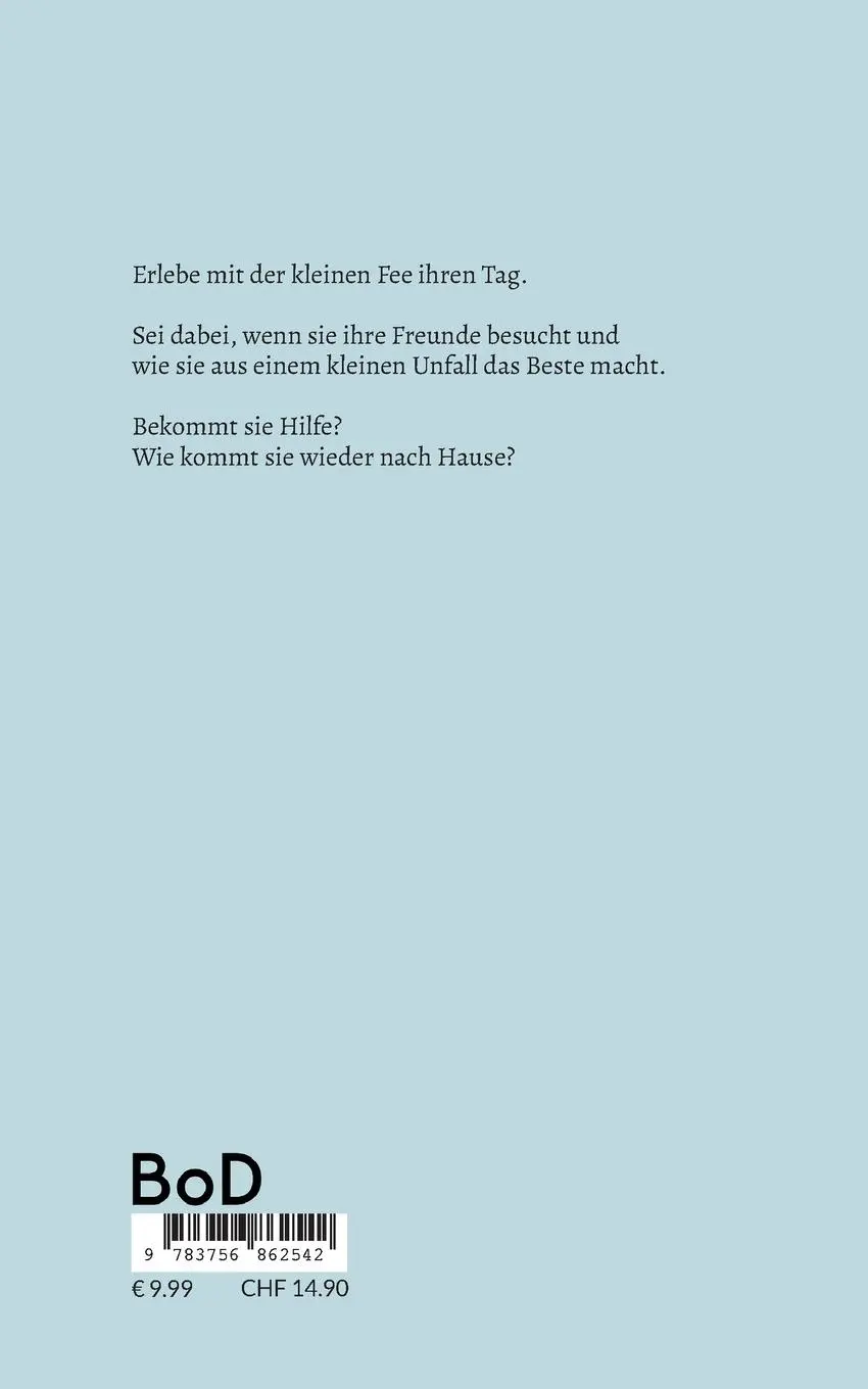 Rückseite: 9783756862542 | Die kleine Fee mit dem gebrochenen Zeh | Silke Rosenberg | Taschenbuch