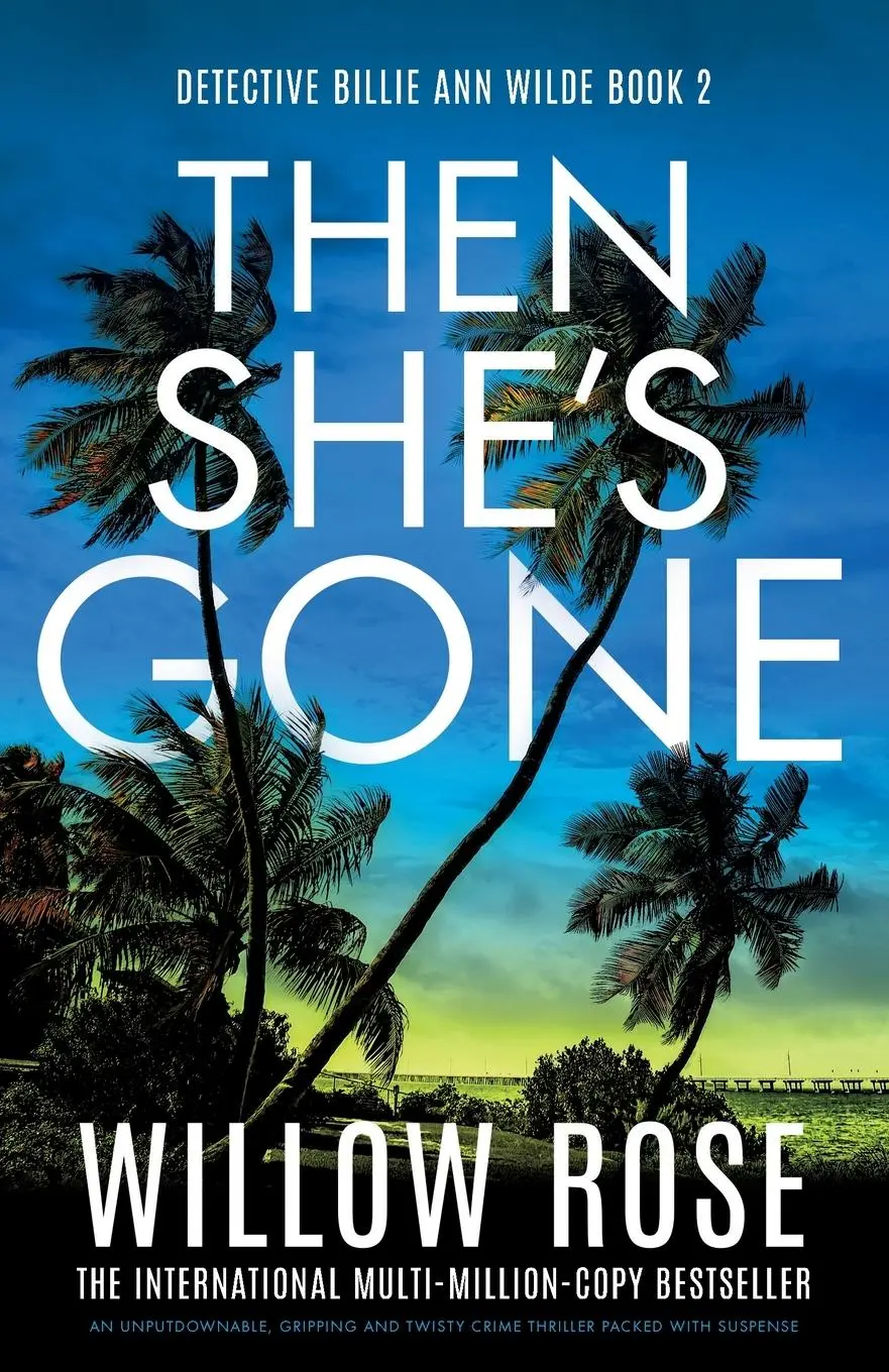 Cover: 9781835252642 | Then She's Gone | Willow Rose | Taschenbuch | Englisch | 2024