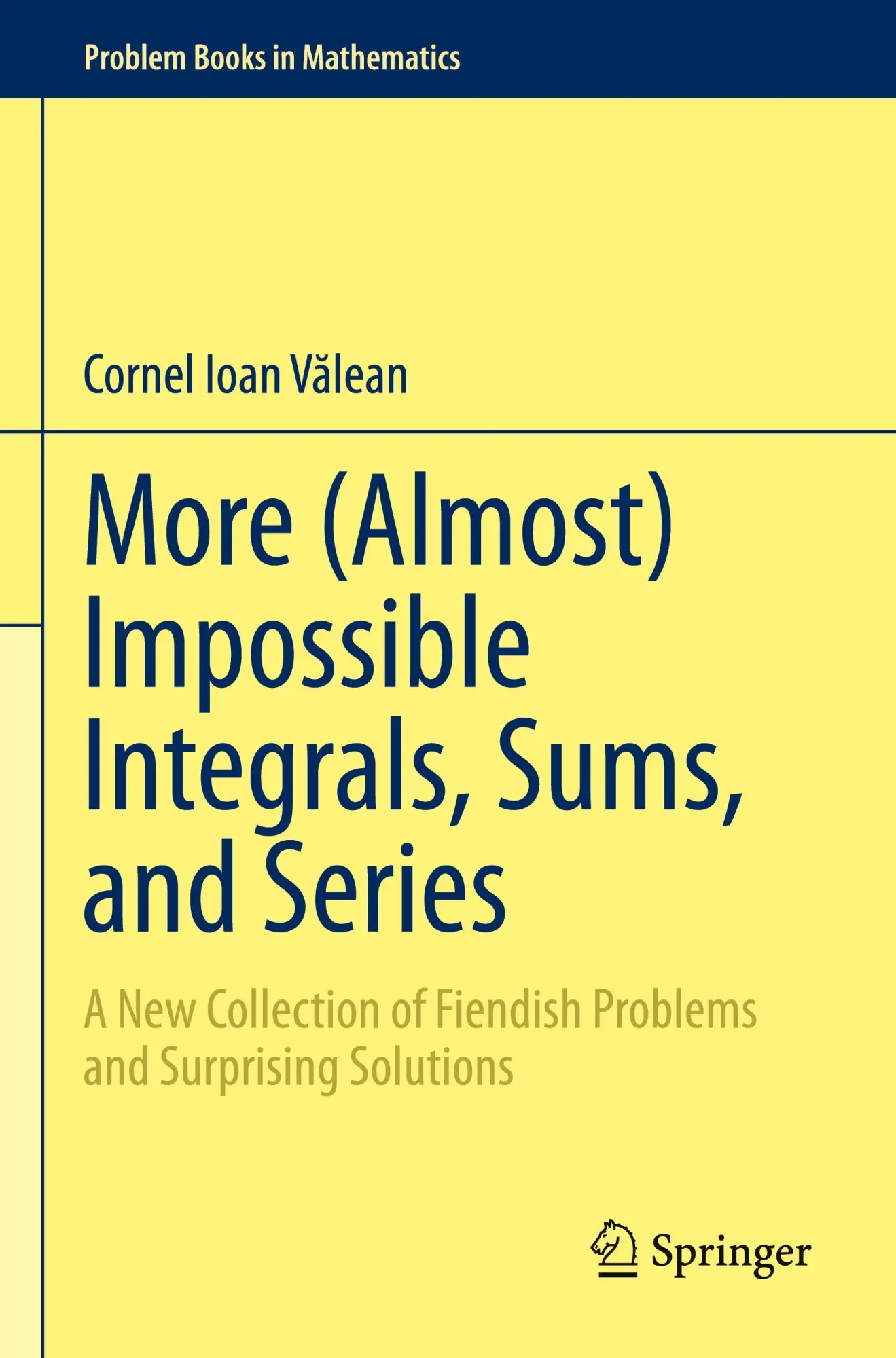 Cover: 9783031212642 | More (Almost) Impossible Integrals, Sums, and Series | V¿lean | Buch
