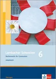 Cover: 9783127342642 | Lambacher Schweizer. 6. Schuljahr. Arbeitsheft plus Lösungsheft....