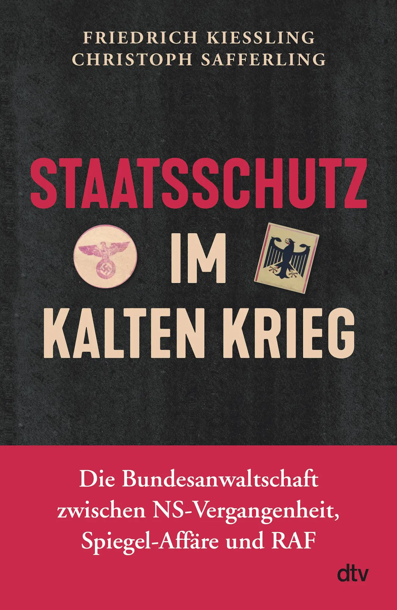 Cover: 9783423282642 | Staatsschutz im Kalten Krieg | Friedrich Kießling (u. a.) | Buch