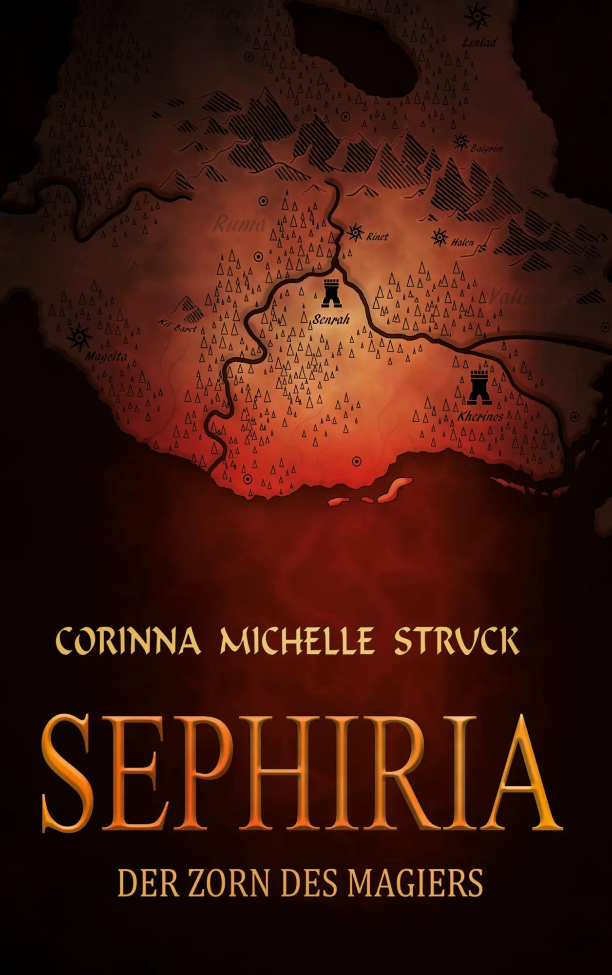 Cover: 9783753402642 | Sephiria | Der Zorn des Magiers | Corinna Michelle Struck | Buch