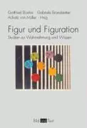 Cover: 9783770542642 | Figur und Figuration | Maja Naef | Taschenbuch | 376 S. | Deutsch
