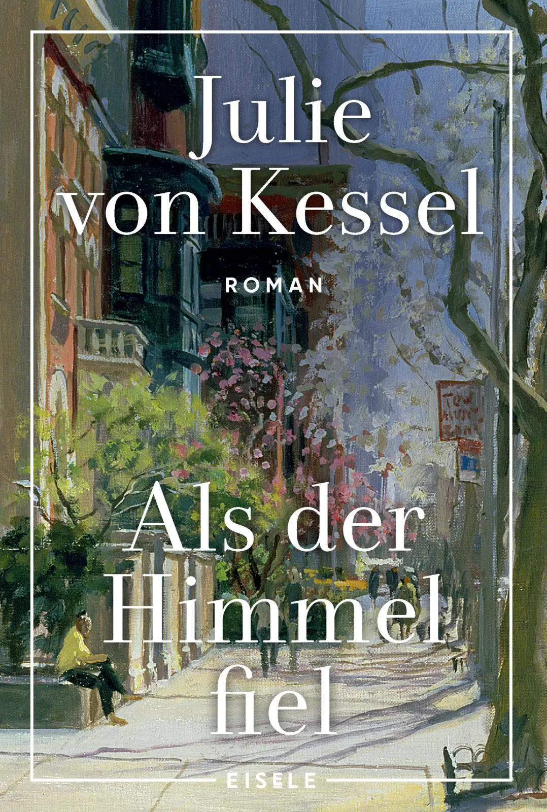 Cover: 9783961612642 | Als der Himmel fiel | Julie von Kessel | Taschenbuch | 368 S. | 2026