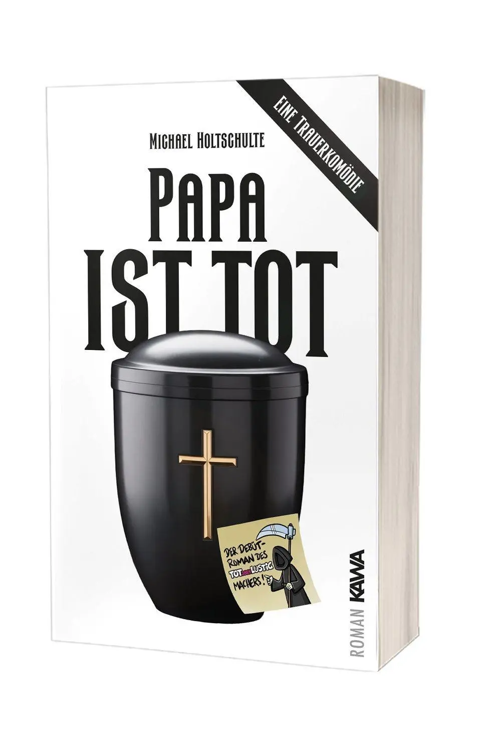 Cover: 9783986602642 | Papa ist tot | Michael Holtschulte (u. a.) | Taschenbuch | 292 S.