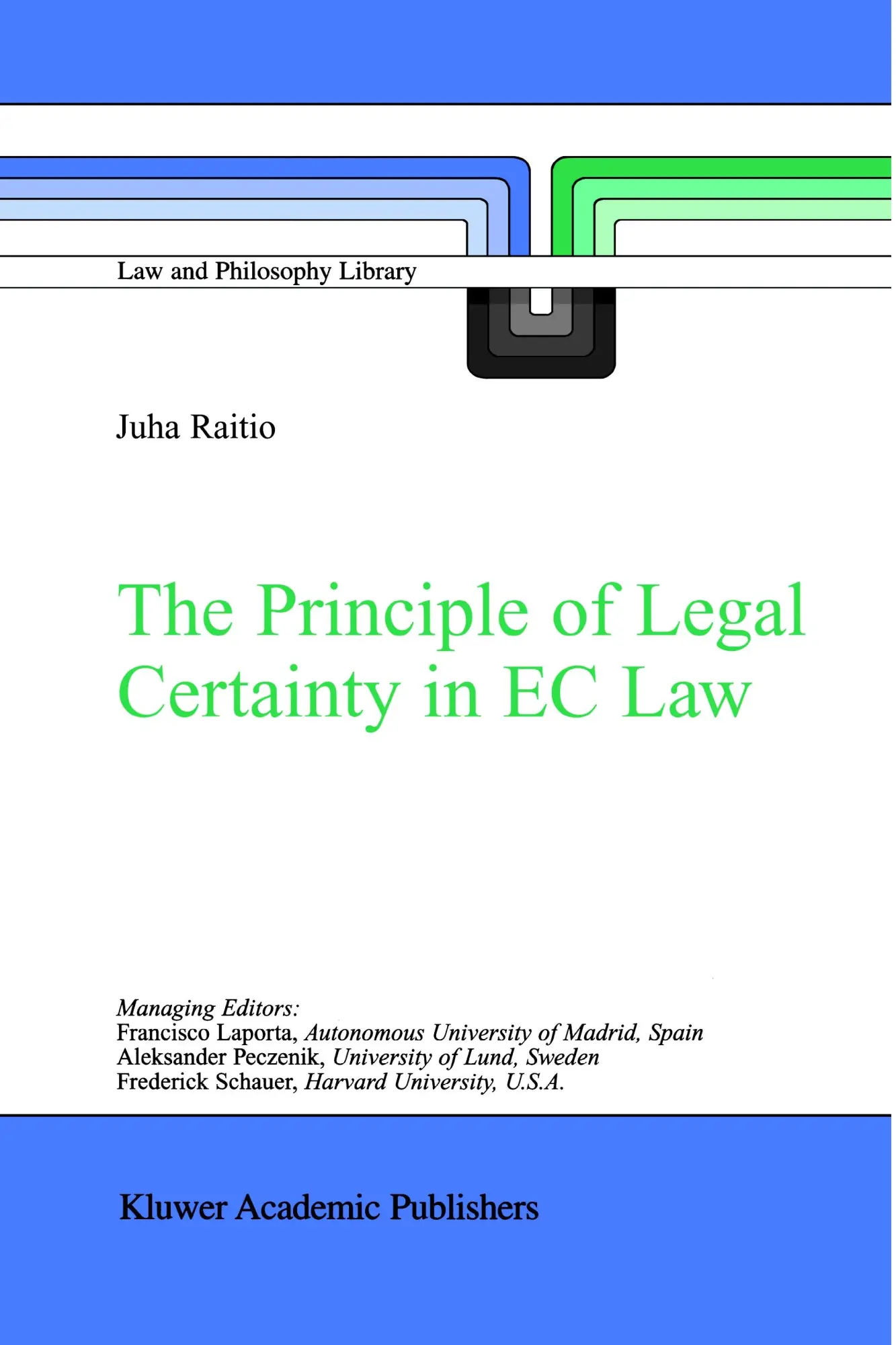 Cover: 9789048162642 | The Principle of Legal Certainty in EC Law | J. Raitio | Taschenbuch