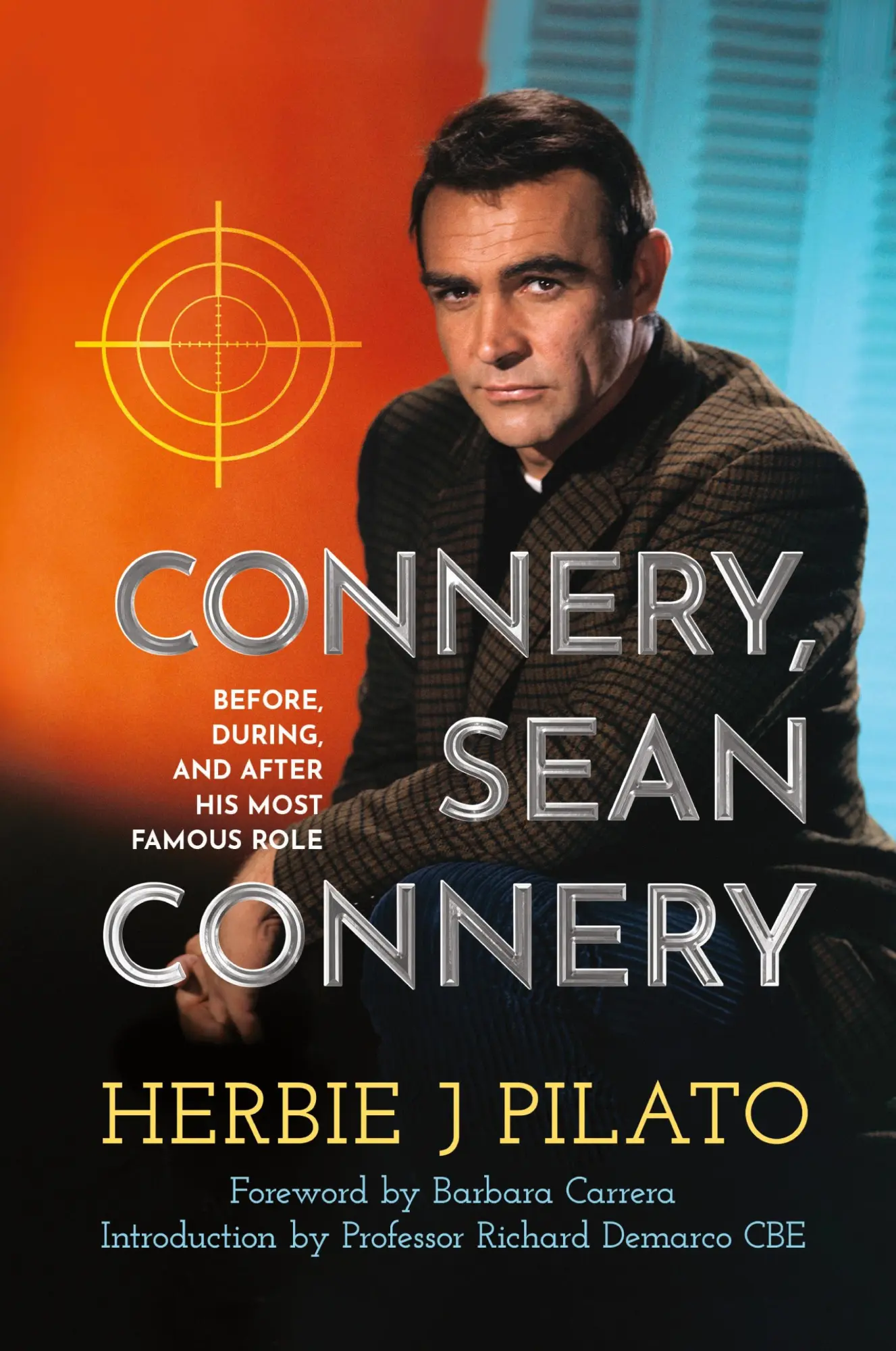 Cover: 9798887712642 | Connery, Sean Connery - Before, During, and After His Most Famous Role