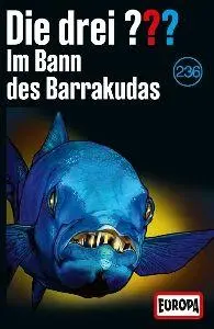 Cover: 198028342742 | Die drei ??? 236: Im Bann des Barrakudas | Die drei ??? | Kassette