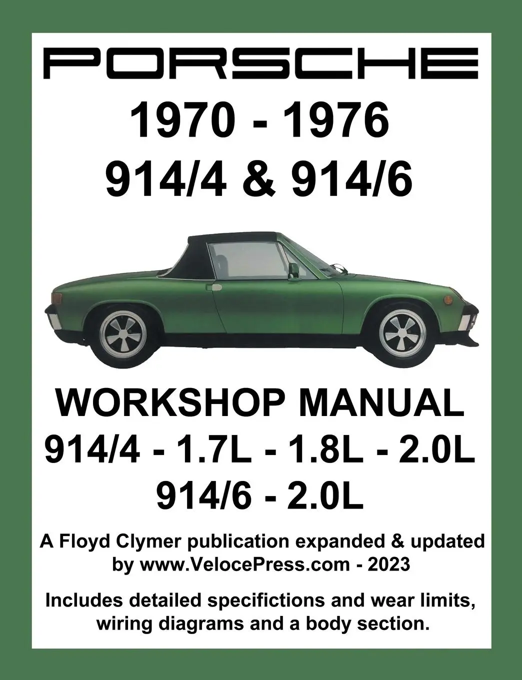 Cover: 9781588502742 | Porsche 914/4 &amp; 914/6 1970-1976 Workshop Manual | Floyd Clymer | Buch