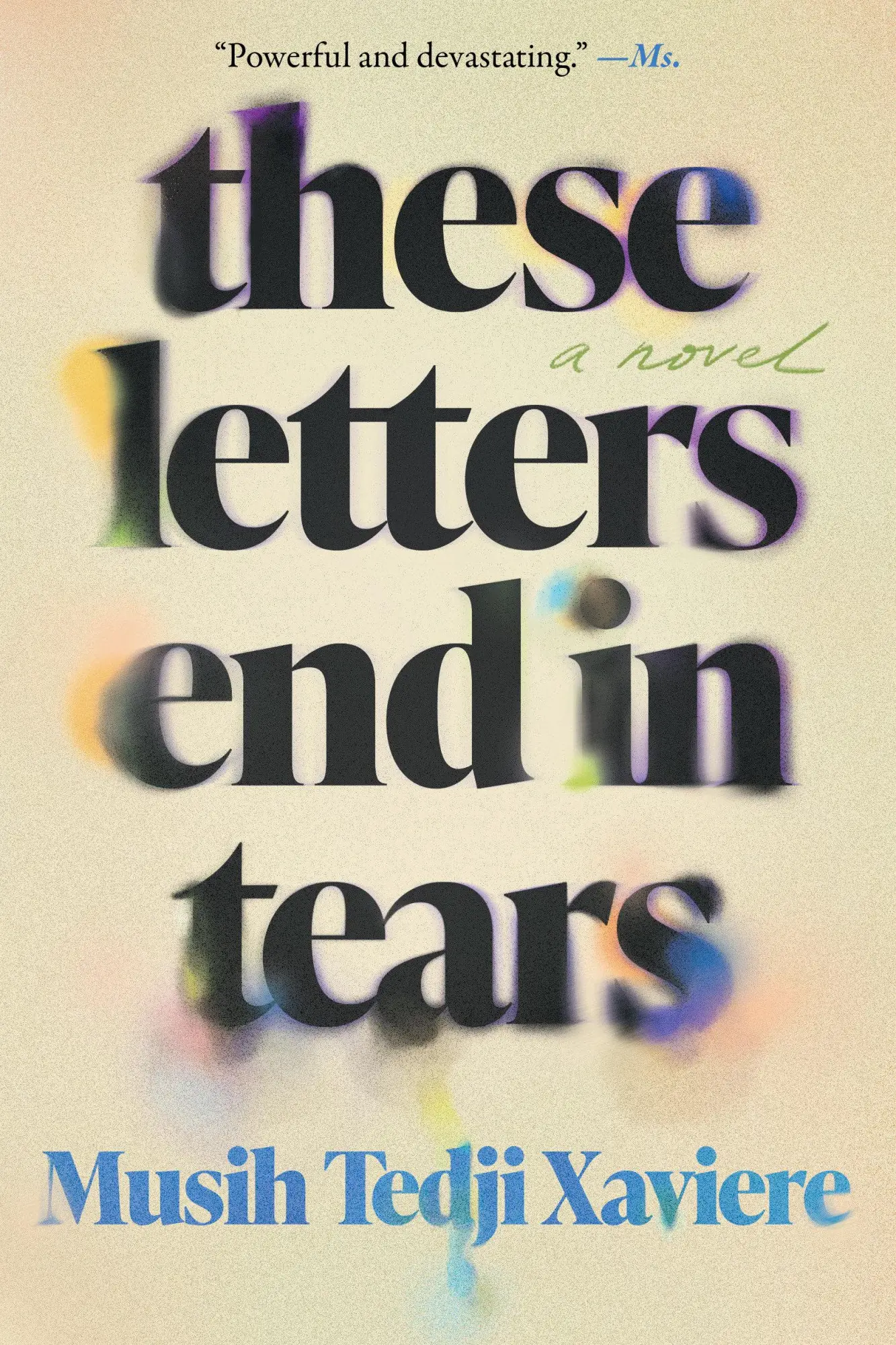 Cover: 9781646222742 | These Letters End in Tears | Musih Tedji Xaviere | Taschenbuch | 2025