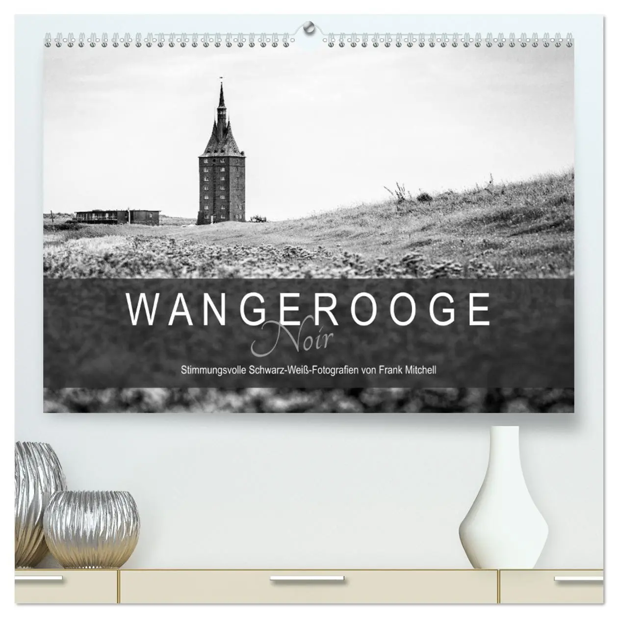 Cover: 9783457862742 | Wangerooge Noir (hochwertiger Premium Wandkalender 2026 DIN A2...