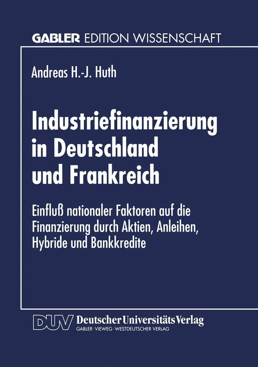 Cover: 9783824462742 | Industriefinanzierung in Deutschland und Frankreich | Huth | Buch