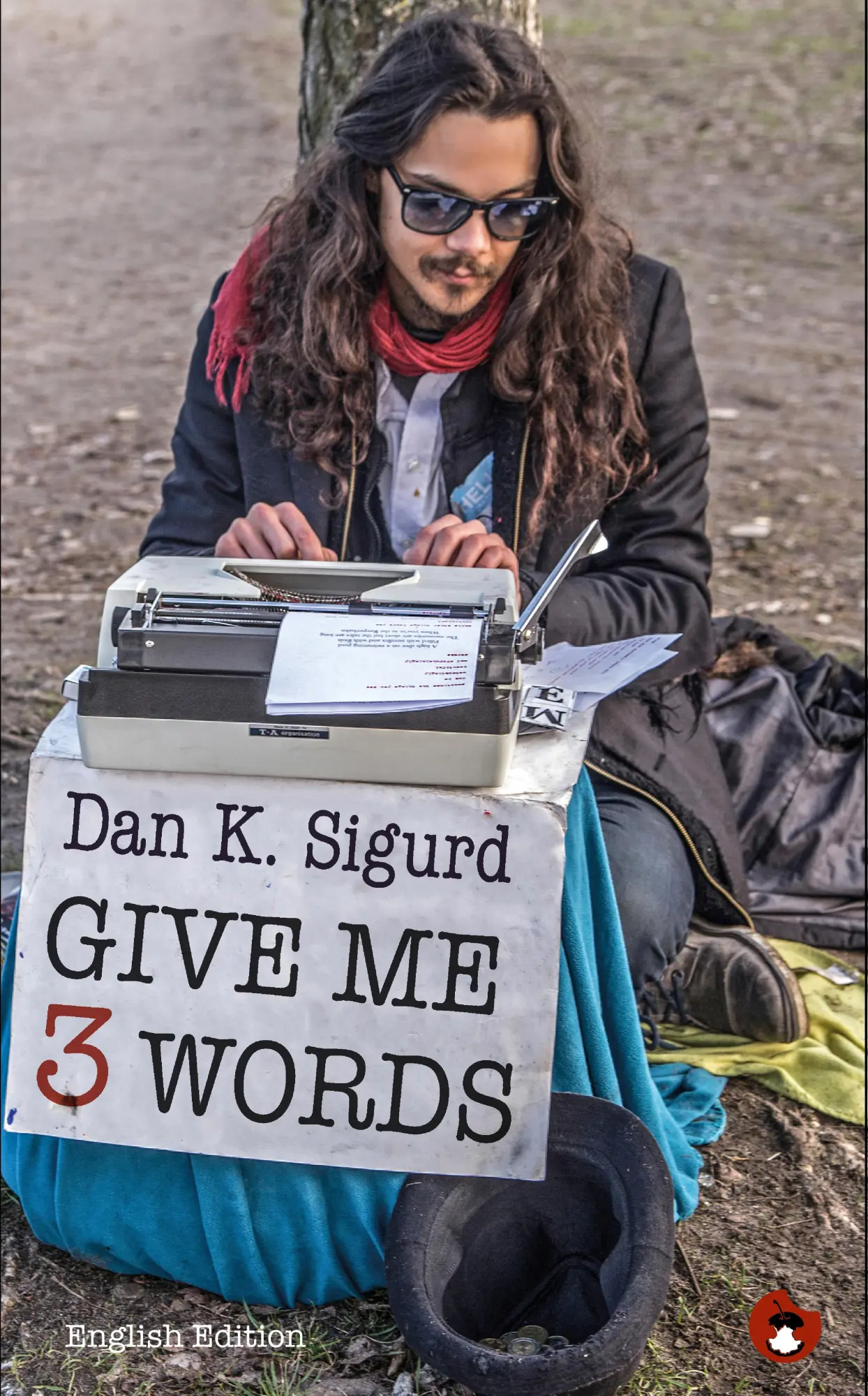 Cover: 9783959962742 | Give me 3 Words | Mauerpark Poetry - English Edition | Dan K. Sigurd
