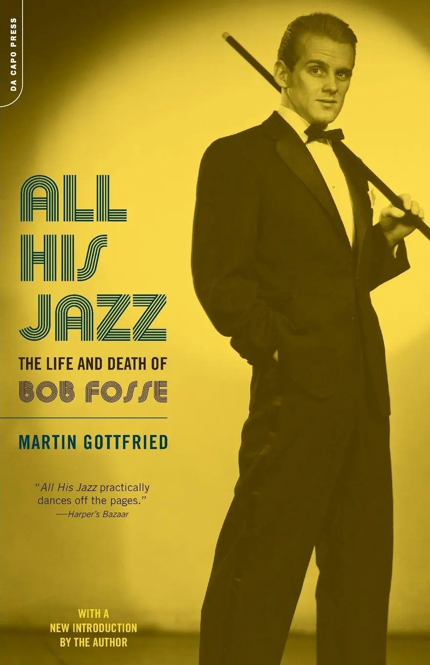 Cover: 9780306812842 | All His Jazz | The Life and Death of Bob Fosse | Martin Gottfried