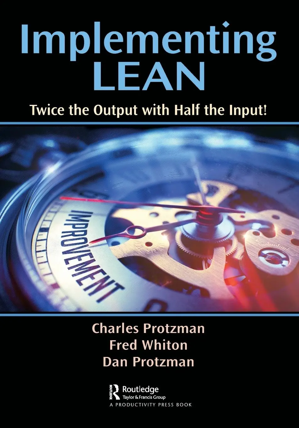 Cover: 9781482252842 | Implementing Lean | Twice the Output with Half the Input! | Buch