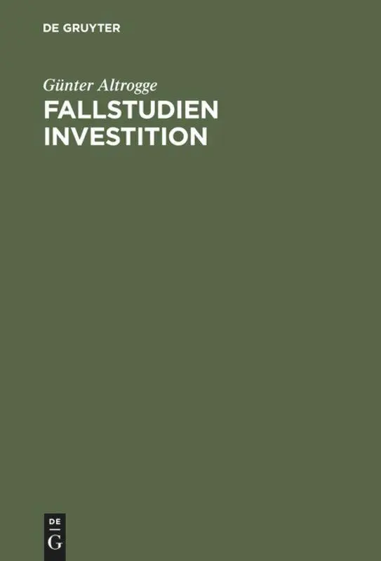 Cover: 9783486252842 | Fallstudien Investition | Günter Altrogge | Buch | 156 S. | Deutsch