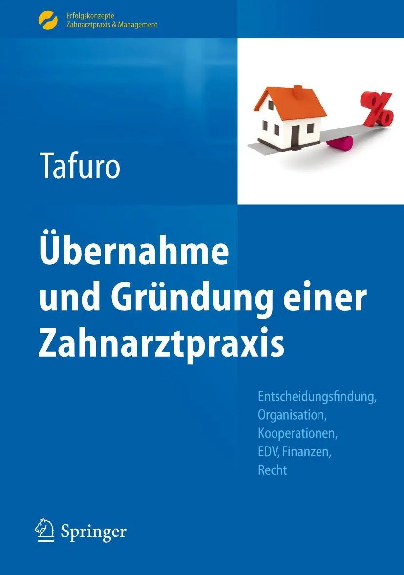 Cover: 9783642292842 | Übernahme und Gründung einer Zahnarztpraxis | Francesco Tafuro | Buch