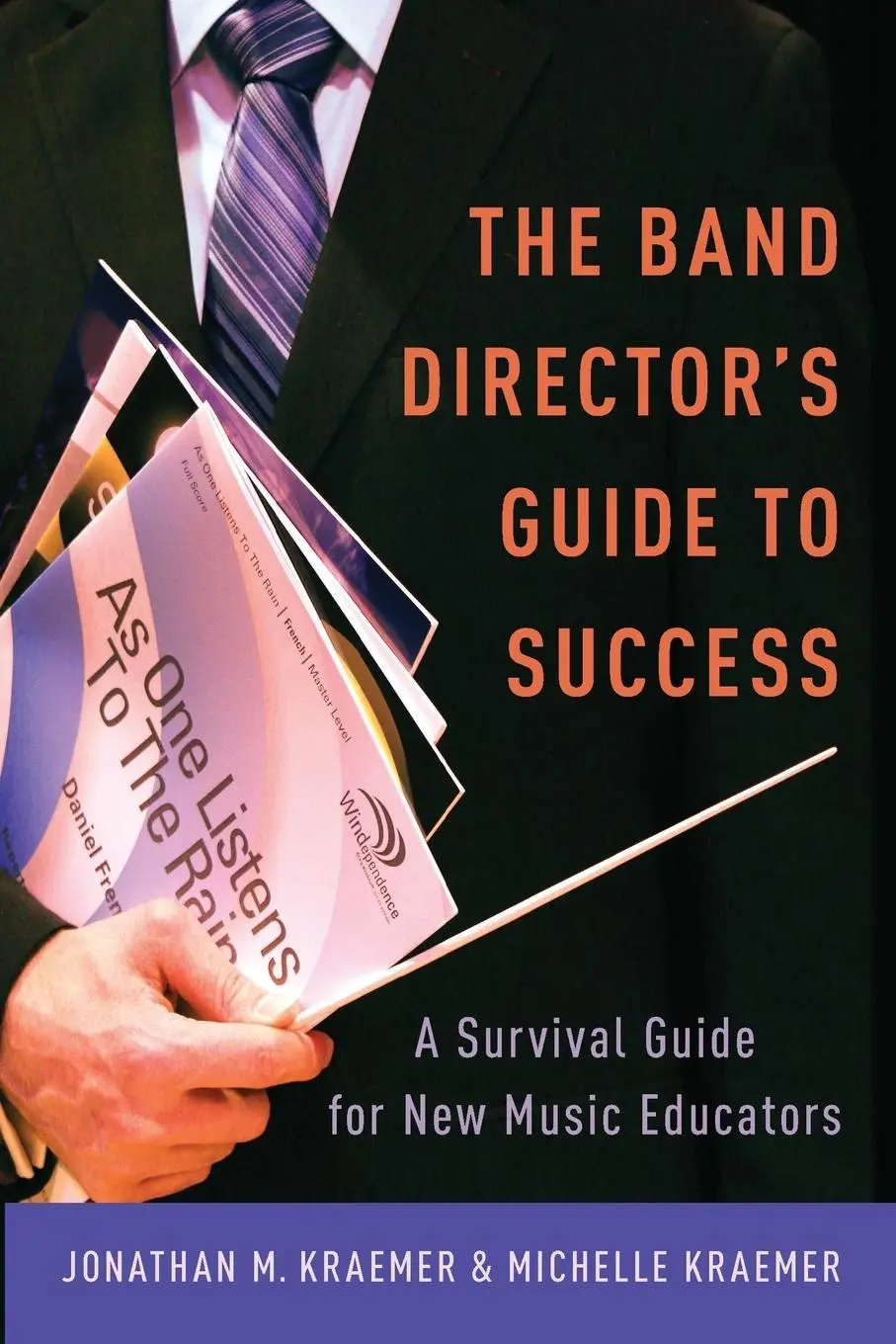 Cover: 9780199992942 | Band Director's Guide to Success | Jonathan M. Kraemer (u. a.) | Buch