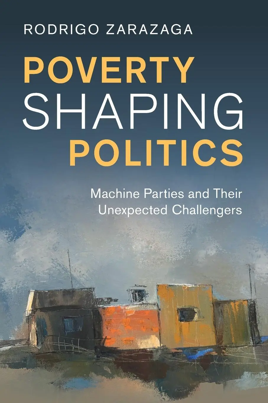 Cover: 9781009632942 | Poverty Shaping Politics | Rodrigo Zarazaga | Taschenbuch | Englisch